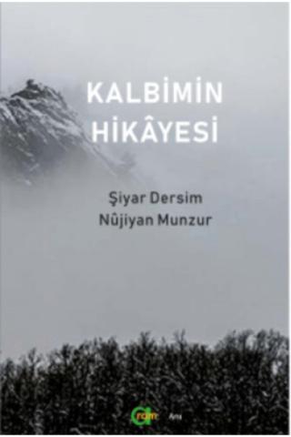 Kalbimin Hikayesi | Aram Yayınları (Ciltsiz) - Resim 1
