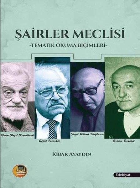 Şairler Meclisi - Tematik Okuma Biçimleri | Aysima Yayınları (İnce Kapak) - Resim 1