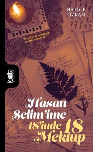 Hasan Selim'ime 18'inde 18 Mektup | Kurtuba (İnce Kapak) - Resim 1