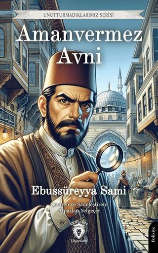 Amanvermez Avni | Dorlion Yayınları (Ciltsiz) - Resim 1