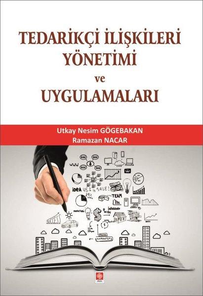 Tedarikçi İlişkileri Yönetimi ve Uygulamaları | Ekin Basım Yayın (İnce Kapak) - Resim 1