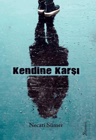 Kendine Karşı