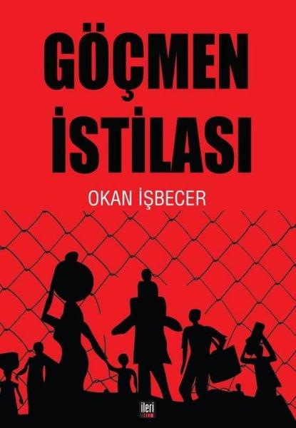 Göçmen İstilası | İleri Yayınları (İnce Kapak) - Resim 1