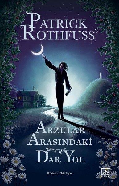 Arzular Arasındaki Dar Yol | İthaki Yayınları (İnce Kapak) - Resim 1