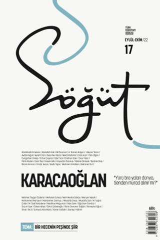 Söğüt - Türk Edebiyatı Dergisi Sayı 17 / Eylül - Ekim 2022 | Söğüt Dergisi Yayınları (Ciltsiz) - Resim 1