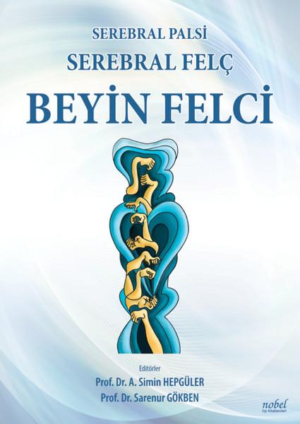 Serebral Palsi-Serebral Felç-Beyin Felci | Nobel Tıp Kitabevleri (İnce Kapak) - Resim 1