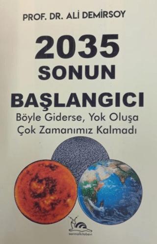 2035 - Sonun Başlangıcı
