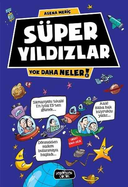 Yok Daha Neler - Süper Yıldızlar | Yediveren Çocuk (İnce Kapak) - Resim 1