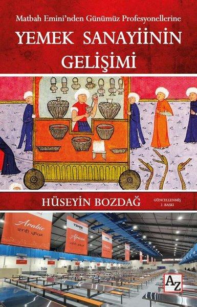 Yemek Sanayiinin Gelişimi - Matbah Emini'nden Günümüz Profesyonellerine | Az Kitap (İnce Kapak) - Resim 1