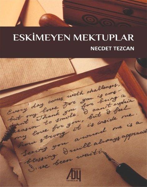 Eskimeyen Mektuplar | Baygenç Yayıncılık (İnce Kapak) - Resim 1