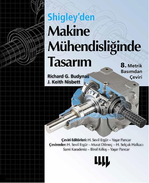 Shigley'den Makine Mühendisliğinde Tasarım | Literatür Yayıncılık (Ciltli) - Resim 1