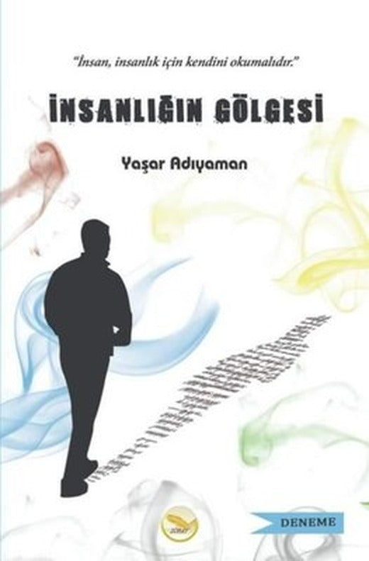 İnsanlığın Gölgesi | Simer Yayınevi
