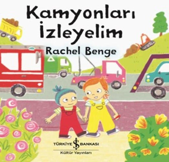 Kamyonları İzleyelim | İş Bankası Kültür Yayınları