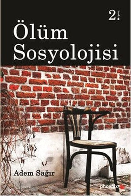 Ölüm Sosyolojisi | Phoenix