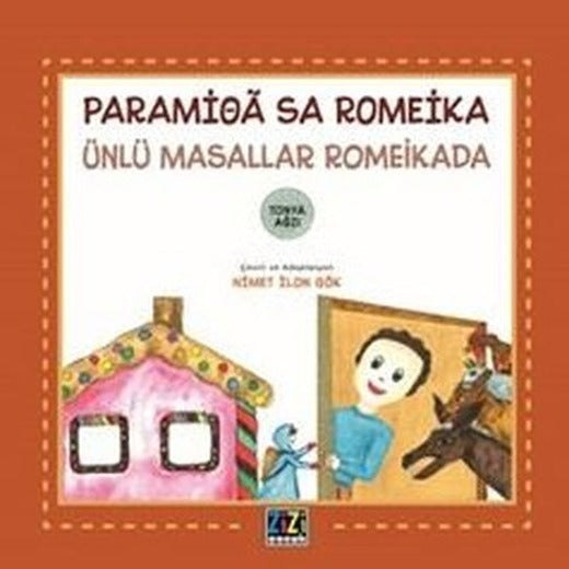 Paramioa Sa Romeika - Ünlü Masallar Romeikada | Zizi Çocuk Yayınları