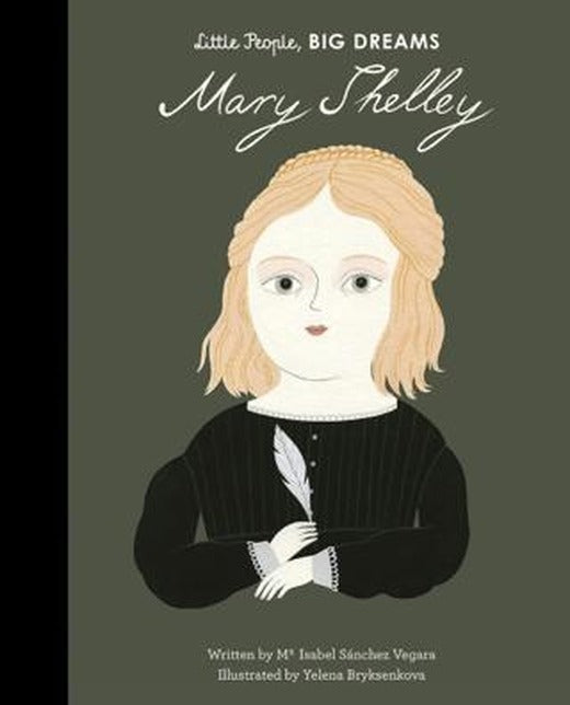 Little People, Big Dreams: Mary Shelley | FRANCES LINCOLN (Ciltli)