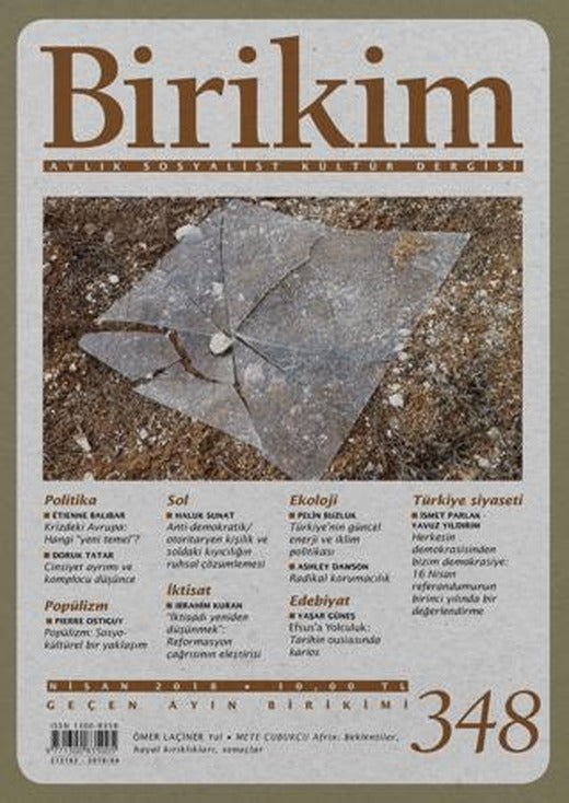 Birikim Aylık Sosyalist Kültür Dergisi Sayı: 348 Nisan 2018 | Birikim Yayınları (Ciltsiz)