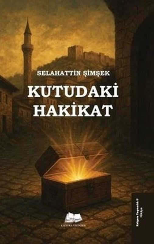 Kutudaki Hakikat | Kalyora Yayıncılık (İnce Kapak)