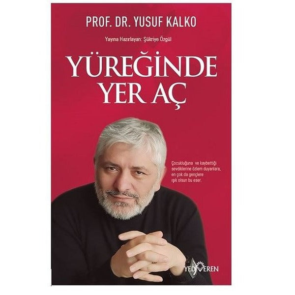 Yüreğinde Yer Aç | Yediveren Yayınları