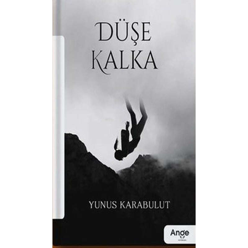 Düşe Kalka | Ange Yayınları