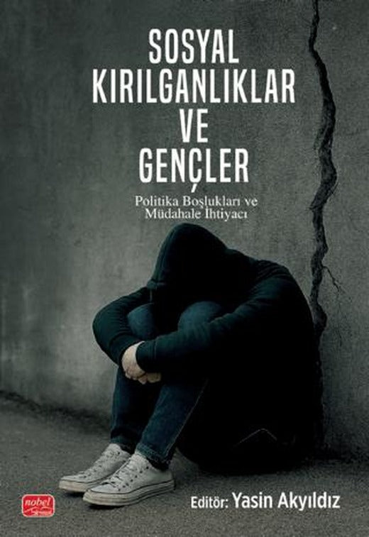 Sosyal Kırılganlıklar ve Gençler | Nobel Bilimsel Eserler (Ciltsiz)