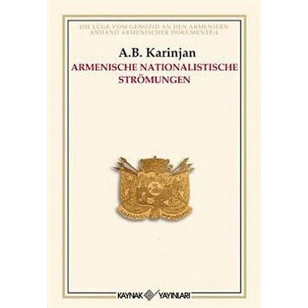 Armenische Nationalistische Strömungen | Kaynak Yayınları (Ciltsiz)