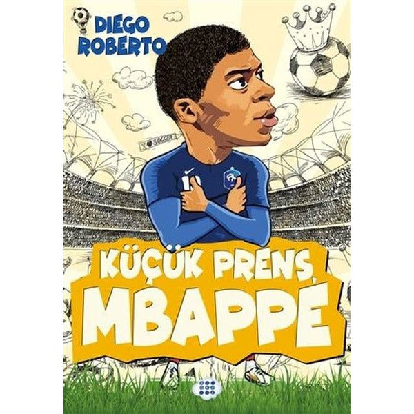 Küçük Prens Mbappe | Dokuz Yayınları
