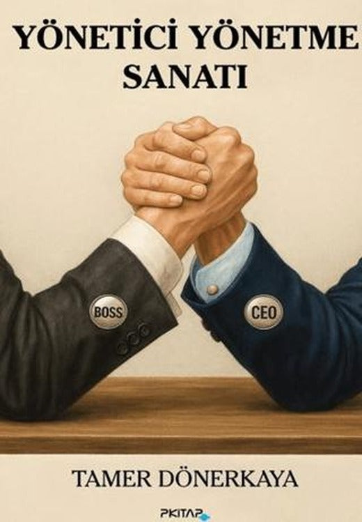 Yönetici Yönetme Sanatı