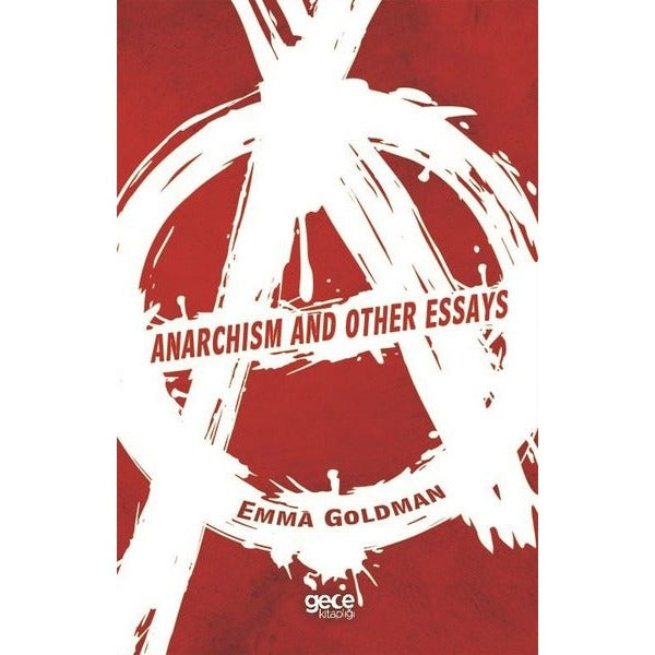 Anarchism and Other Essays | Gece Kitaplığı