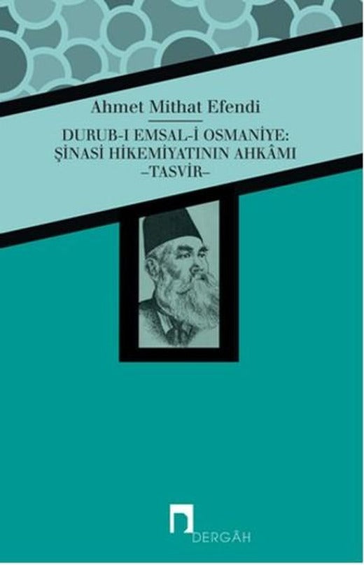 Durub-ı Emsal-i Osmaniye: Şinasi Hikemiyatının Ahkamı | Dergah Yayınları (İnce Kapak)
