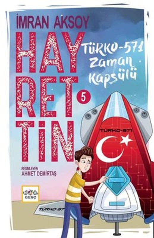 Hayrettin 5 - Türko 571 Zaman Kapsülü | Nar Genç