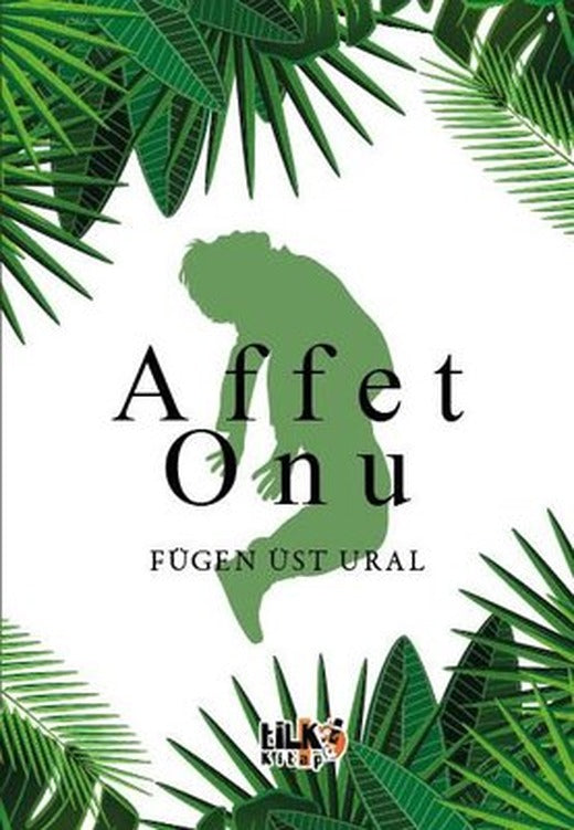 Affet Onu | Tilki Kitap (İnce Kapak)