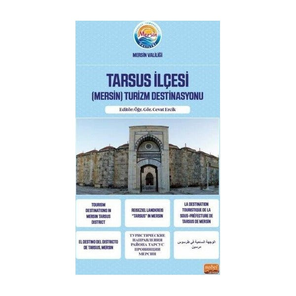 Tarsus İlçesi (Mersin) Turizm Destinasyonu | Nobel Bilimsel Eserler (İnce Kapak)