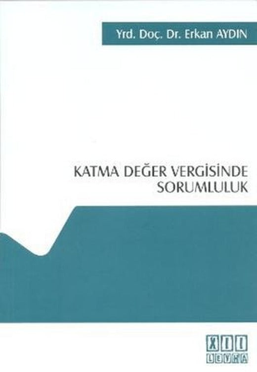 Katma Değer Vergisinde Sorumluluk | On İki Levha Yayınları (Ciltsiz)
