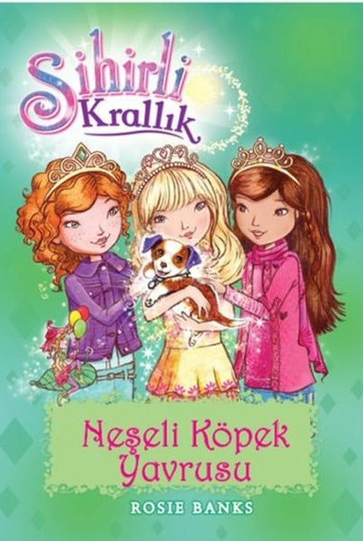 Sihirli Krallık 19-Neşeli Köpek Yavrusu | Doğan ve Egmont Yayıncılık - Çocuk Kitapları Dizisi (İnce Kapak)