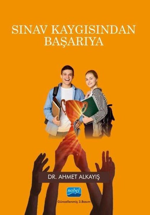 Sınav Kaygısından Başarıya | Nobel Akademik Yayıncılık (İnce Kapak)