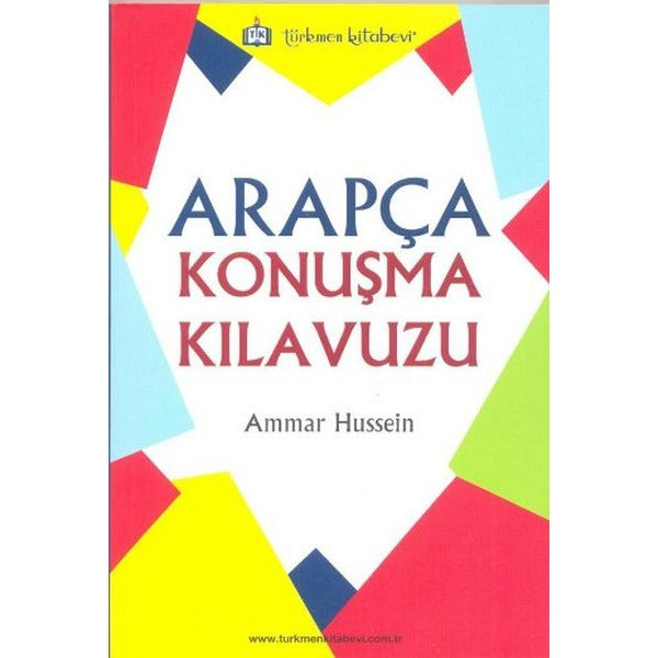 Arapça Konuşma Kılavuzu | Türkmen Kitabevi (İnce Kapak)