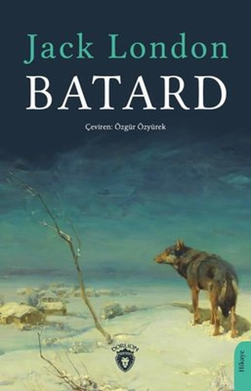 Batard | Dorlion Yayınevi