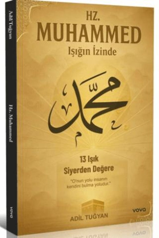 Hz. Muhammed Işığın İzinde | Vova Yayınları (Ciltsiz)