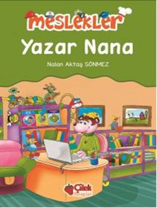 Meslekler - Yazar Nana | Çilek Kitaplar