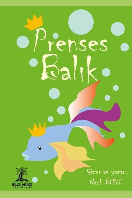 Prenses Balık | Bilgi Ağacı Yayınları (İnce Kapak)