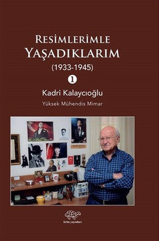 Resimlerimle Yaşadıklarım 1933-1945 | Ürün Yayınları