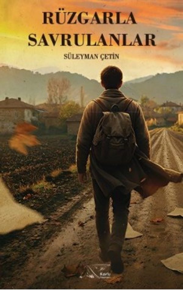 Rüzgarda Savrulanlar | Kuytu Yayınları (İnce Kapak)