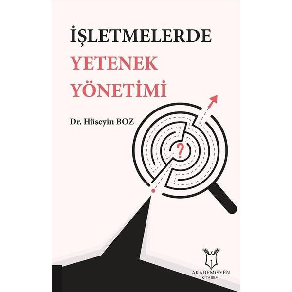 İşletmelerde Yetenek Yönetimi