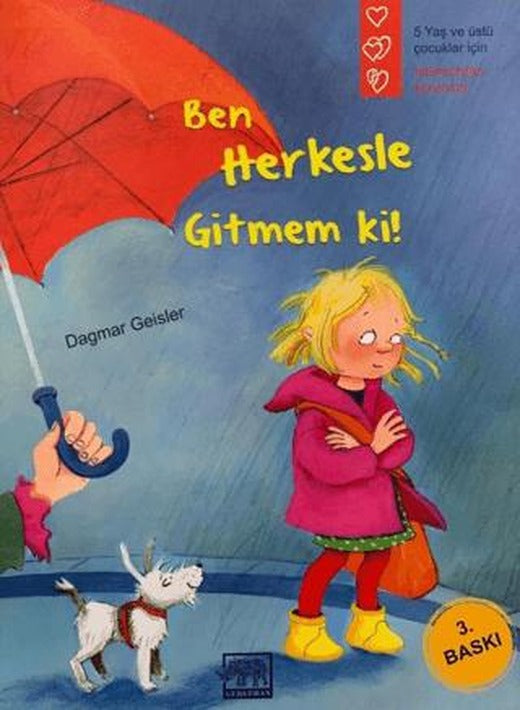 Ben Herkesle Gitmem Ki!