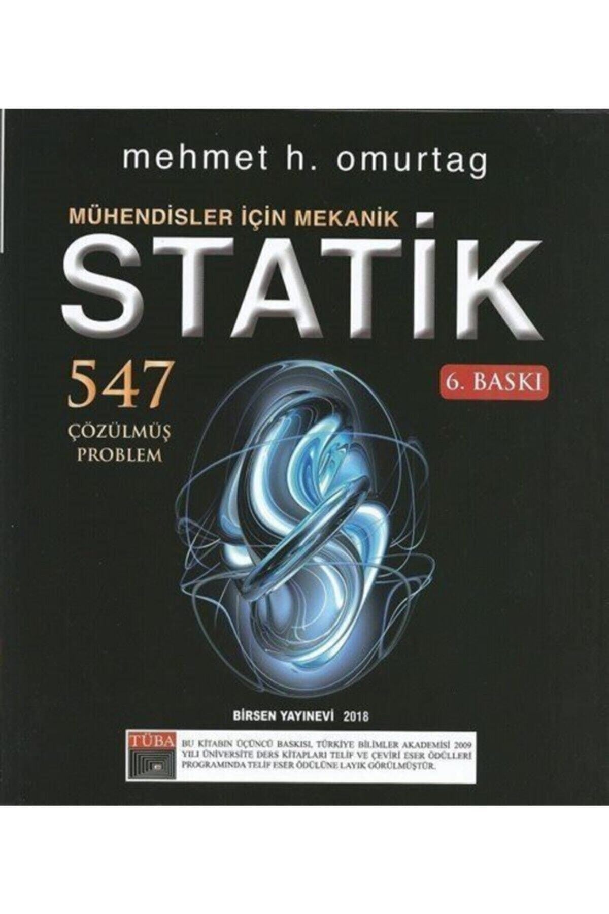 Mühendisler İçin Mekanik Statik Çözümlü Problemler
