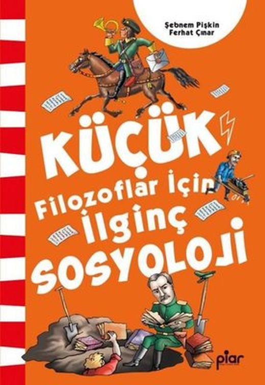 Küçük Filozoflar İçin İlginç Sosyoloji | Piar Yayınları