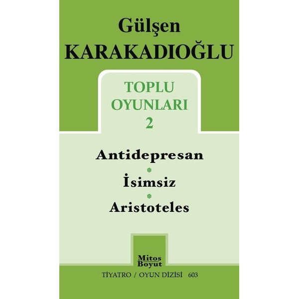 Gülşen Karakadıoğlu Toplu Oyunları 2 | Mitos Boyut Yayınları (İnce Kapak)
