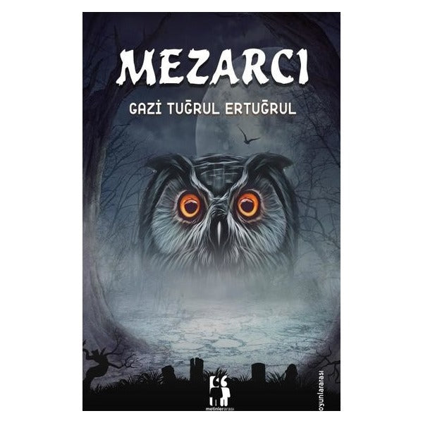 Mezarcı | Metinlerarası Kitap (İnce Kapak)