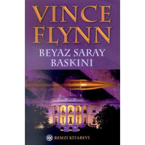 Beyaz Saray Baskını | Remzi Kitabevi